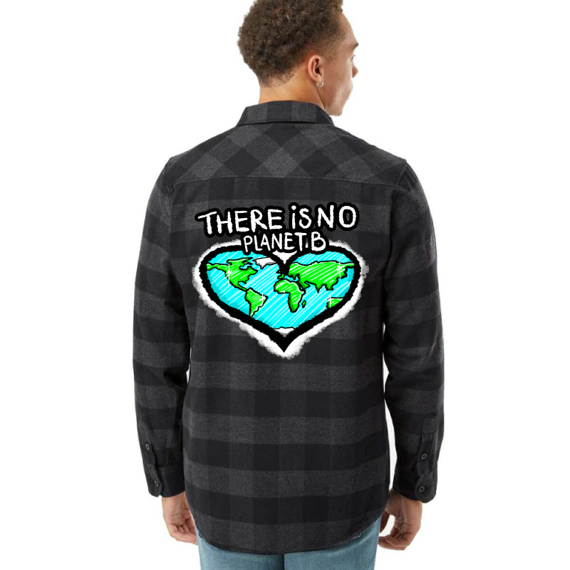 I Love Planet Earth There Is No Planet B Humor (1) Flannel Shirt | Artistshot