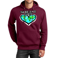 I Love Planet Earth There Is No Planet B Humor (1) Unisex Hoodie | Artistshot