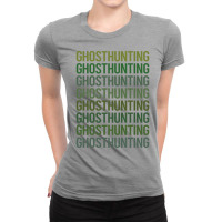 Green Text Ghost Hunting Paranormal Blue Ladies Fitted T-shirt | Artistshot