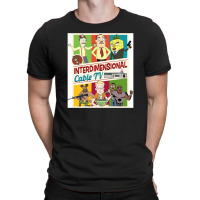 Interdimensional Cable Tv T-shirt | Artistshot