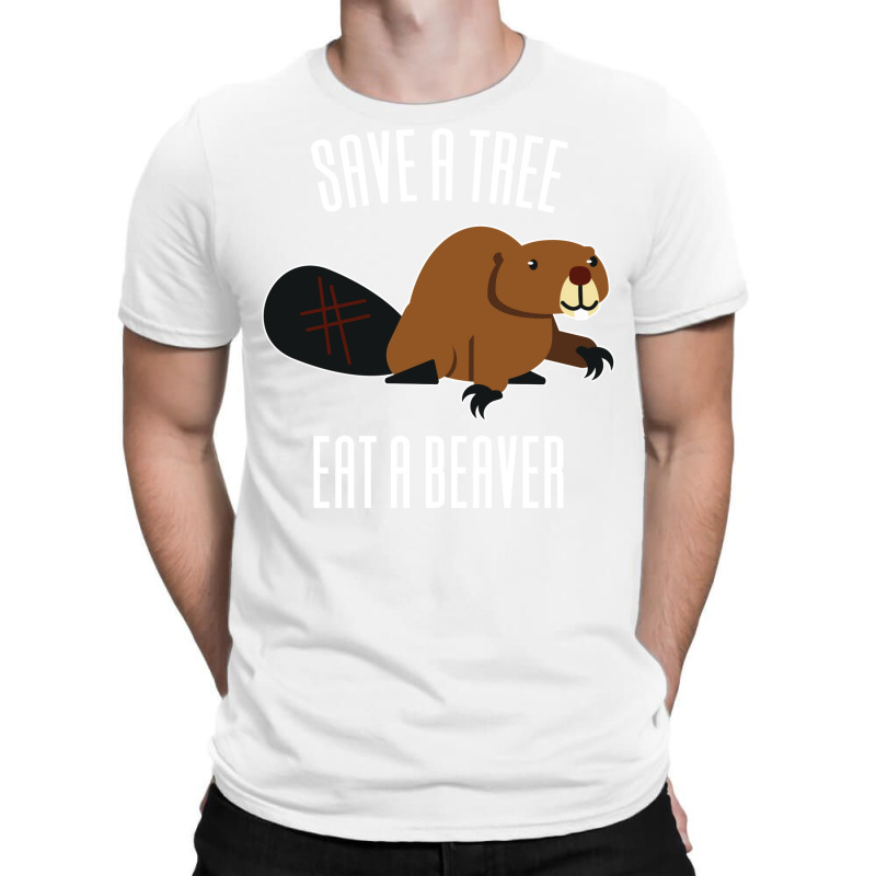 Save A Tree Eat A Beaver Environment Yellow (1) (1 T-shirt | Artistshot