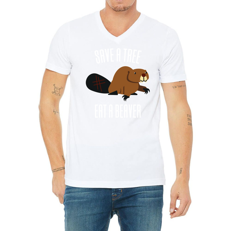 Save A Tree Eat A Beaver Environment Yellow (1) (1 V-neck Tee | Artistshot