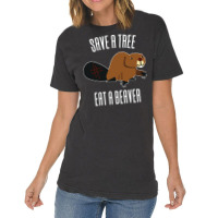 Save A Tree Eat A Beaver Environment Yellow (1) (1 Vintage T-shirt | Artistshot