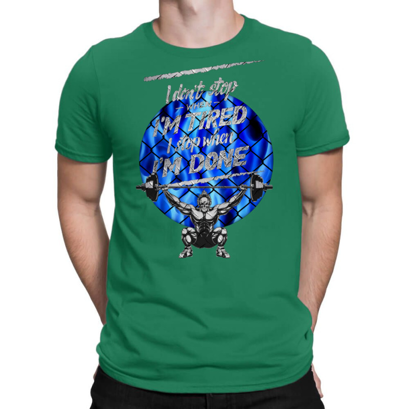 Dont Stop Green T-shirt | Artistshot