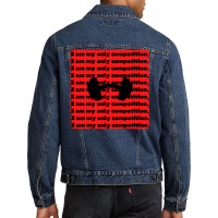 I Am My Only Competition Quote Aesthetic Men Denim Jacket | Artistshot