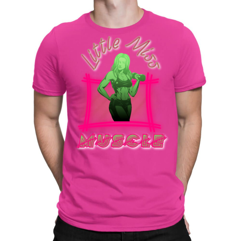 Little Miss Muscle Quote T-shirt | Artistshot