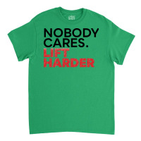 Nobody Cares V2 Hippie Classic T-shirt | Artistshot