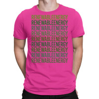 Green Text Renewable Energy Cool (1) T-shirt | Artistshot