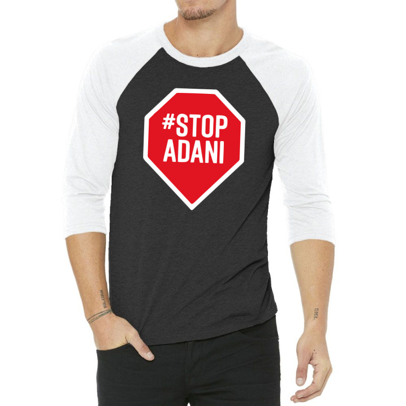 Stop Adani 3/4 Sleeve Shirt by erwemoseng | Artistshot