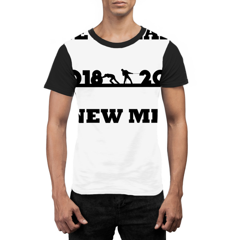 New Year New Me 20182019 Graphic T-shirt by amwayfigeljy | Artistshot