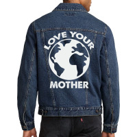 Love Mother Proud Earth Environment Aesthetic (1) Men Denim Jacket | Artistshot