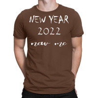 New Year New Me 2022 5 T-shirt | Artistshot