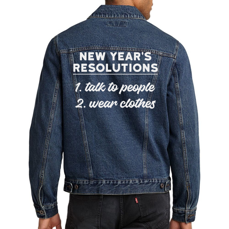 New Year Resolutions  Talk To People Men Denim Jacket by julionrokhumy | Artistshot