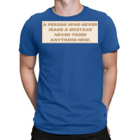 Make Mistakes Quote T-shirt | Artistshot