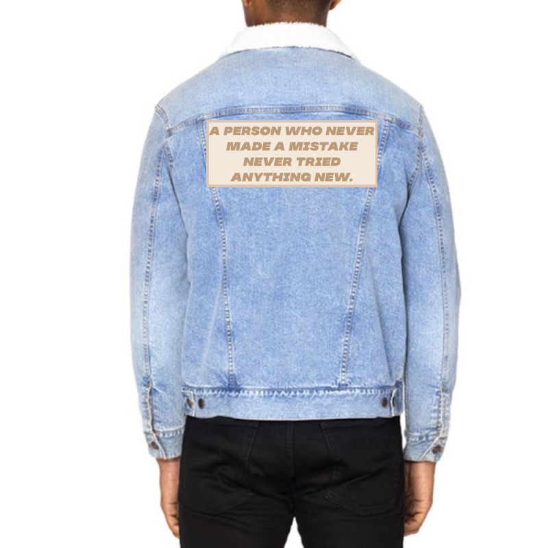 Make Mistakes Quote Unisex Sherpa-Lined Denim Jacket by advtinmarp | Artistshot