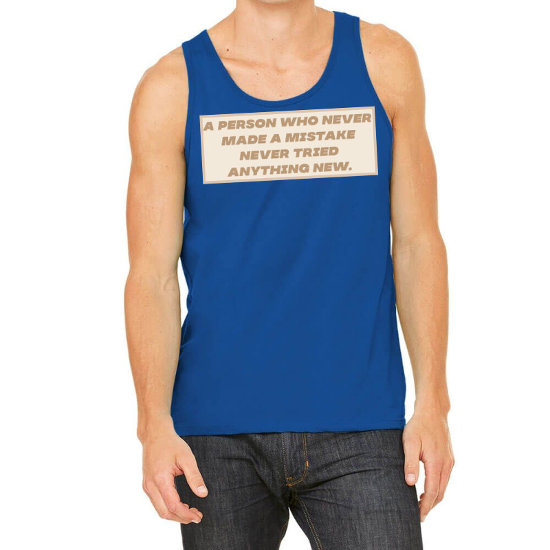 Make Mistakes Quote Tank Top by advtinmarp | Artistshot