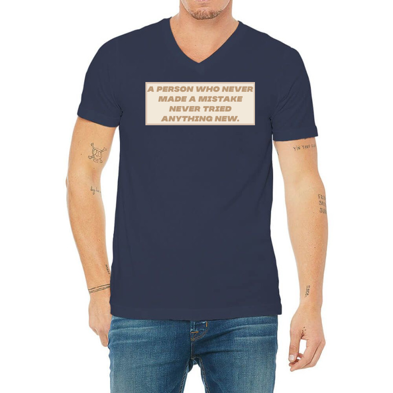 Make Mistakes Quote V-Neck Tee by advtinmarp | Artistshot