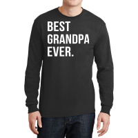 Best Grandpa Ever Funny Hipster Long Sleeve Shirts | Artistshot