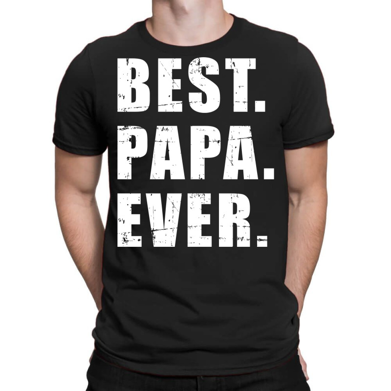 Best Papa Ever For Grandpa Summer T-shirt | Artistshot