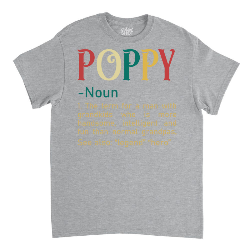 Funny Grandpa Saying Dictionary Poppy Retro Classic T-shirt | Artistshot