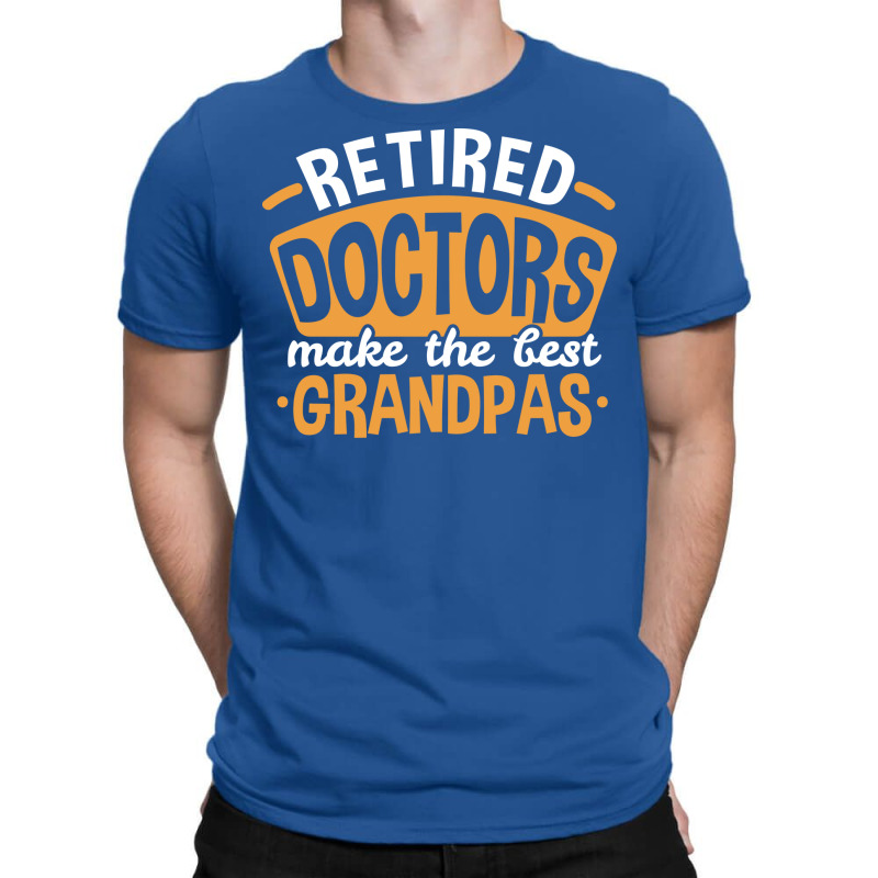 Grandpa Retired Doctor Fathers Day 80s T-shirt | Artistshot