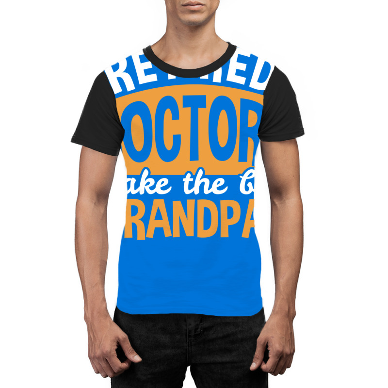 Grandpa Retired Doctor Fathers Day 80s Graphic T-shirt | Artistshot