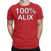 Alix Name Couples Gifts For Boyfriend And Girlfrie T-shirt | Artistshot