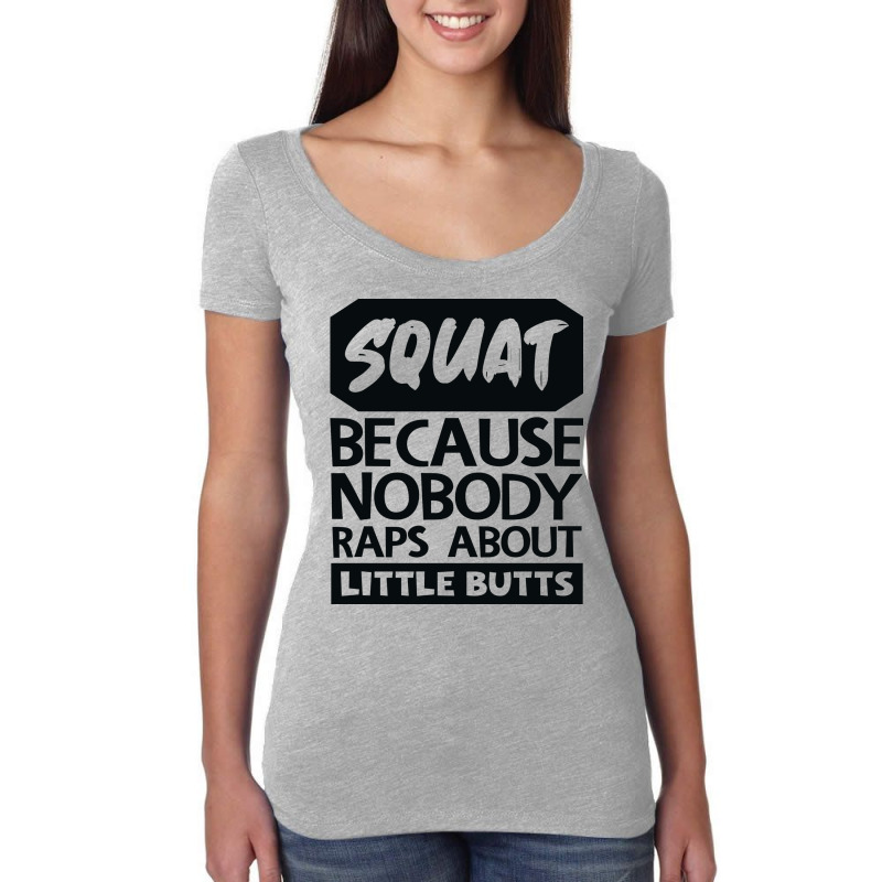 Squat Because Nobody Raps About Little Butts Aesth Women's Triblend Scoop T-shirt by qemamikae4 | Artistshot