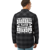 My Favorite Baseball Player Calls Me Grandpa Text Flannel Shirt | Artistshot