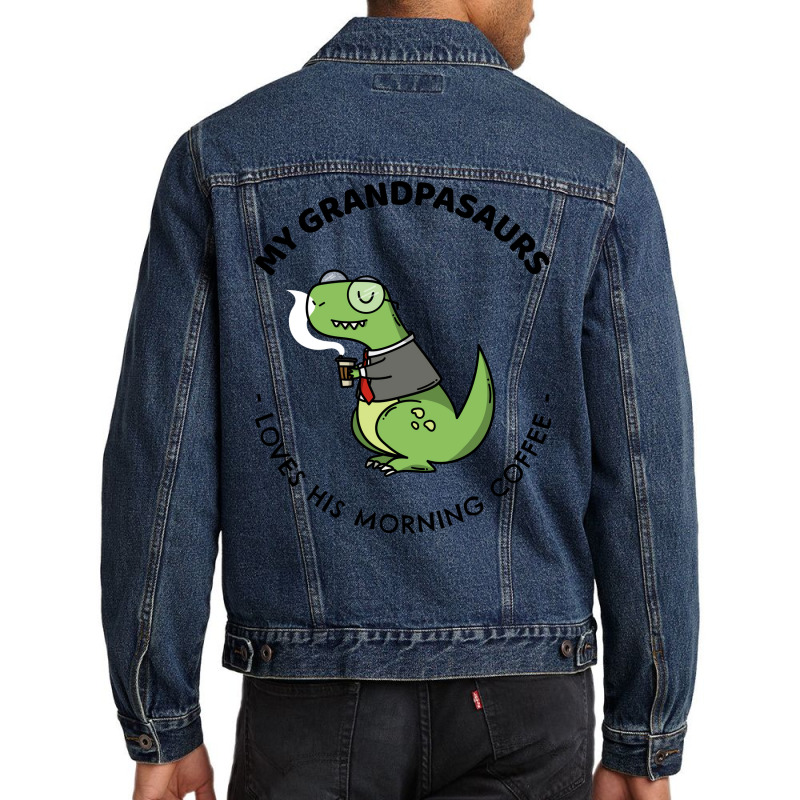 Grandpasaurs Loves His Morning Coffee Vintage Men Denim Jacket by thanetsadib | Artistshot