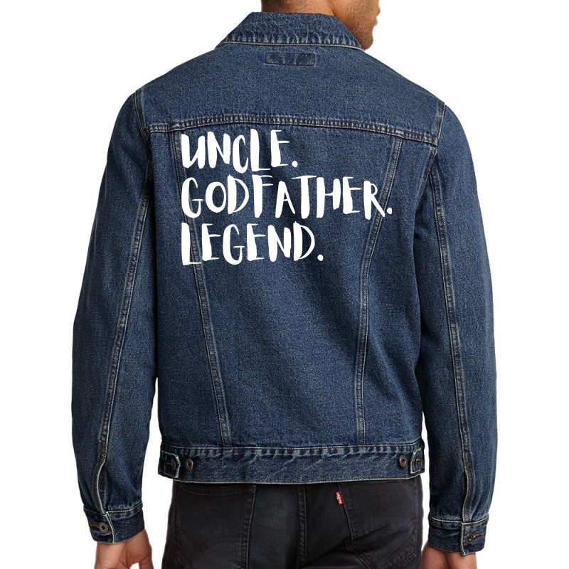 Uncle Godfather Legend Gift For Uncles Quote Men Denim Jacket | Artistshot