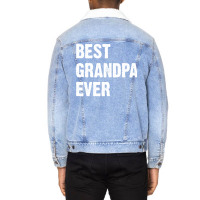 Best Grandpa Ever Nostalgia Unisex Sherpa-lined Denim Jacket | Artistshot