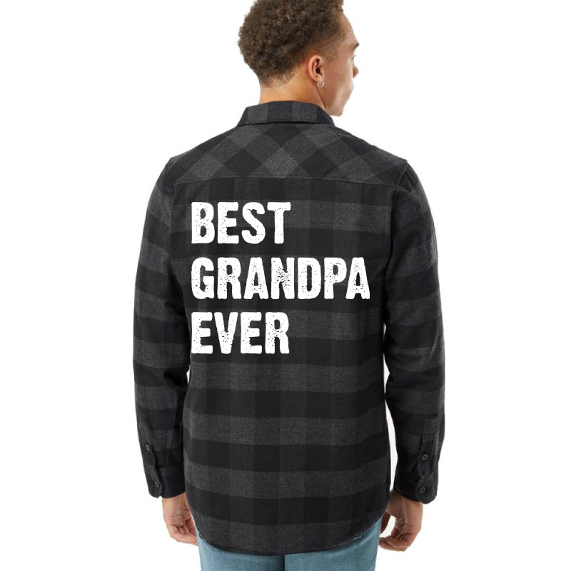 Best Grandpa Ever Nostalgia Flannel Shirt | Artistshot