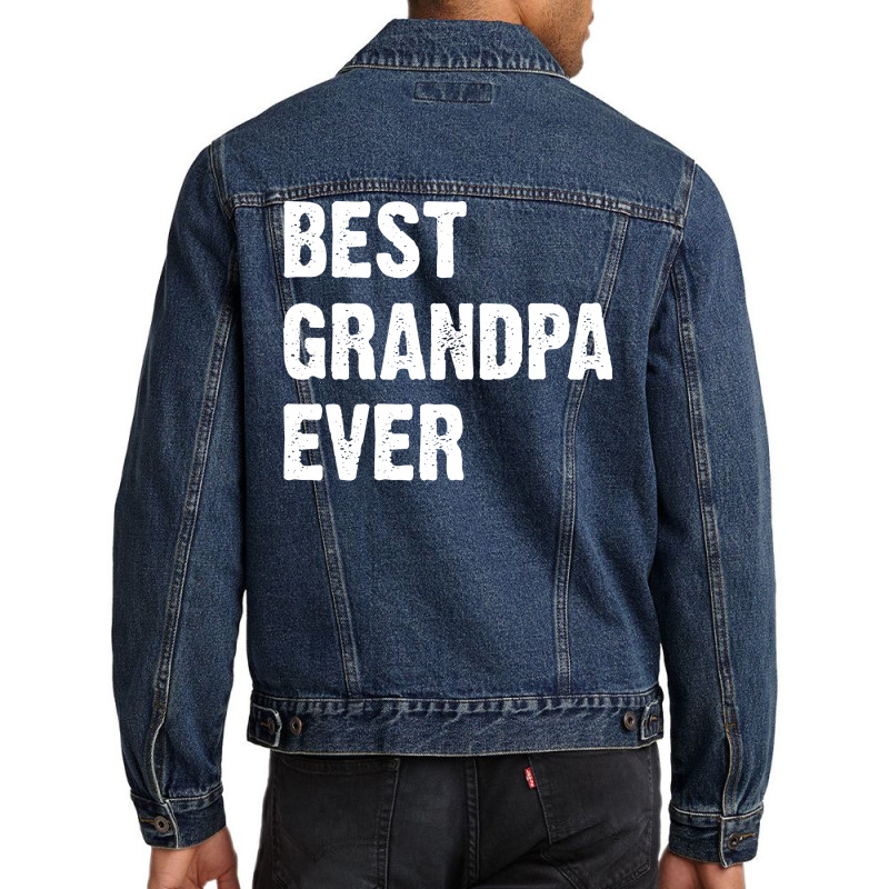 Best Grandpa Ever Nostalgia Men Denim Jacket | Artistshot