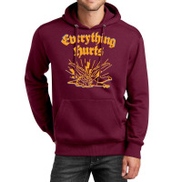 Everything Hurts Funny Unisex Hoodie | Artistshot