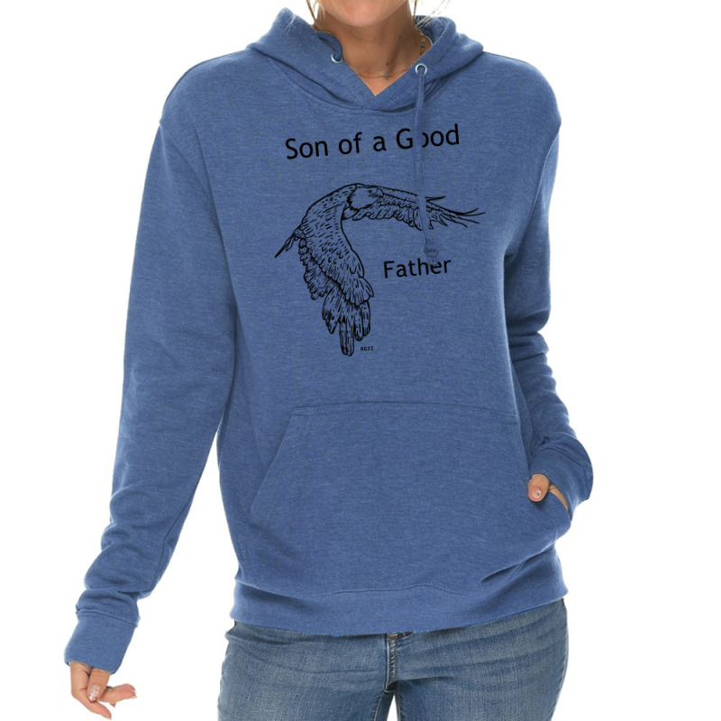 Son Of A Good Father Award Cool Lightweight Hoodie | Artistshot