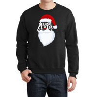 Grandpa Claus Christmas Funny Crewneck Sweatshirt | Artistshot