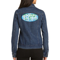 Imagine School Without Geography Teachers Quote Ladies Denim Jacket | Artistshot