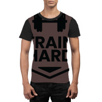 Train Hard  Trending Graphic T-shirt | Artistshot