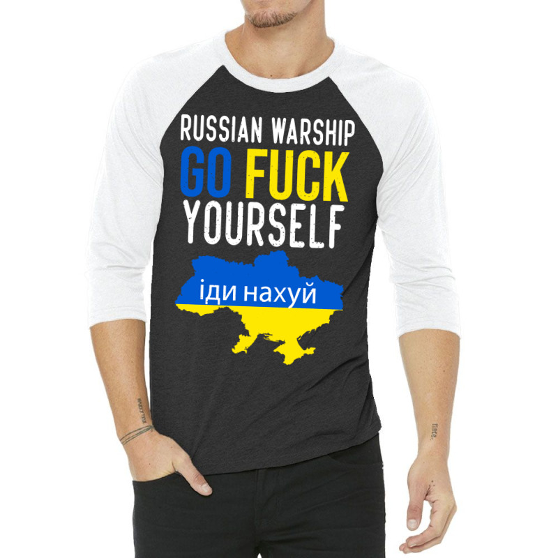 Russian Warship Go Fuck Yourself 3/4 Sleeve Shirt | Artistshot