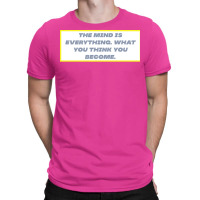 The Mind Is Everything Hippie T-shirt | Artistshot