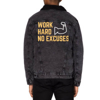 Work Hard No Excuses Vintage Unisex Sherpa-lined Denim Jacket | Artistshot