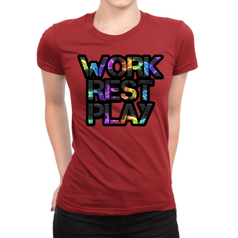 Work Rest Play Fitness Lifestyle Motivational Sayi Ladies Fitted T-Shirt by rhmatijariahp | Artistshot