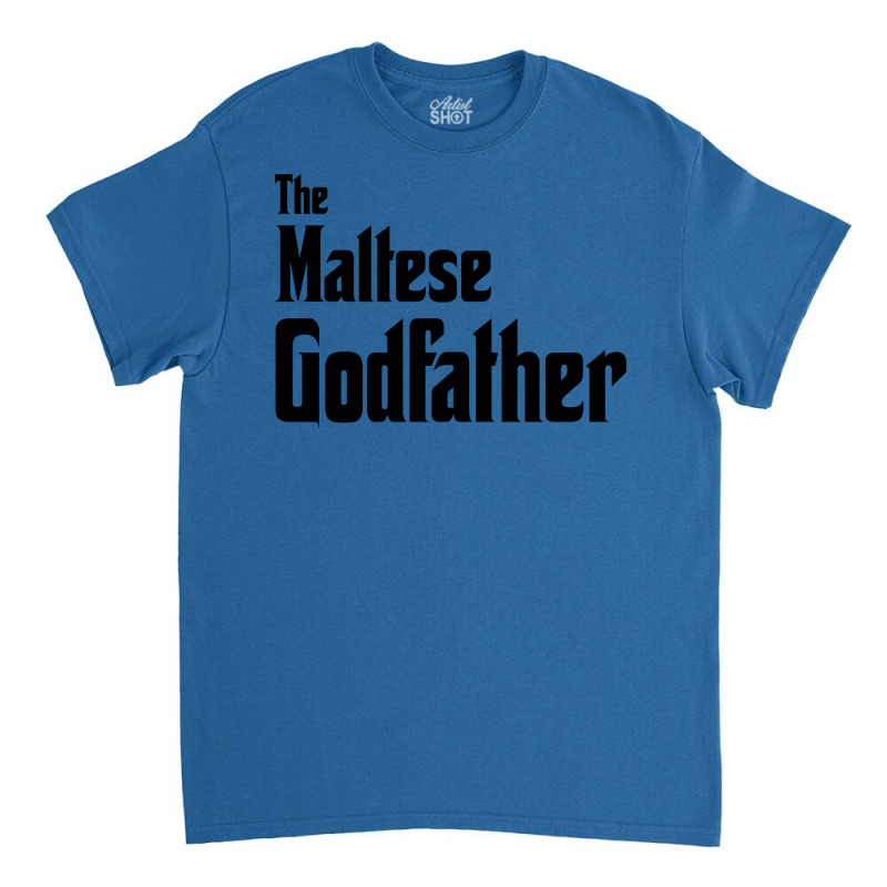 The Maltese Godfather Girl Classic T-shirt | Artistshot