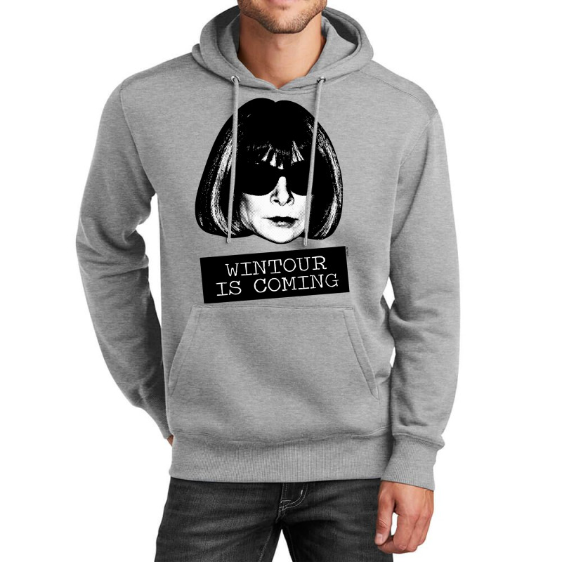 Wintour Is Coming Unisex Hoodie | Artistshot