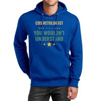 Its A Cosmetologist Thing You Wouldnt Understand T Unisex Hoodie | Artistshot