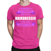 Perfect Hairdresser Vintage (1) T-shirt | Artistshot