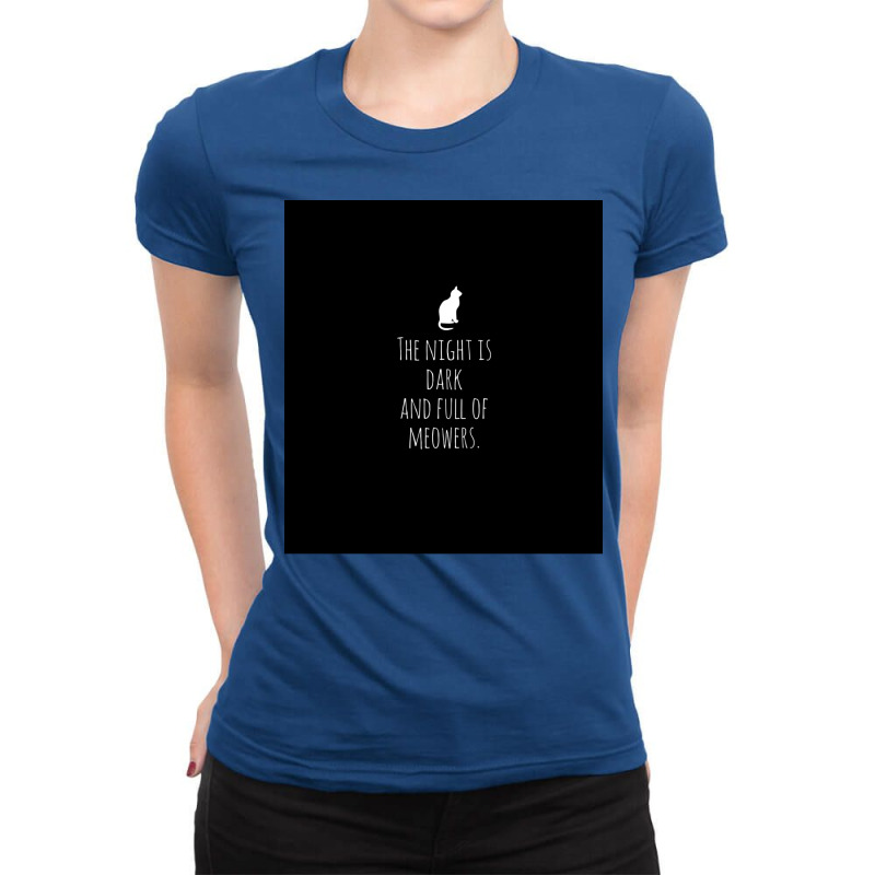 The Night Is Meow Ladies Fitted T-Shirt by peresalyngray | Artistshot