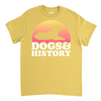 Dogs And History Gift Blue Classic T-shirt | Artistshot