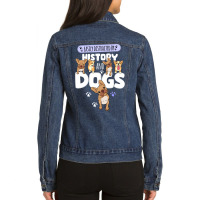 Easily Distracted By History And Dogs Gift Ladies Denim Jacket | Artistshot